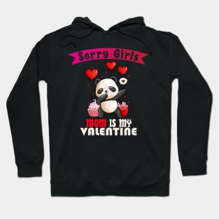 sorry Girls Mom Is My Valentine Hoodie